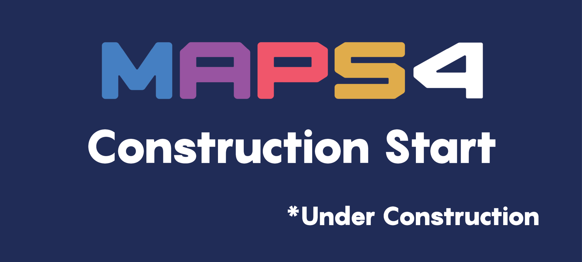 MAPS 4 logo with text construction start
